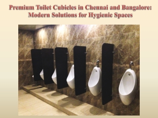 Premium Toilet Cubicles in Chennai and Bangalore Modern Solutions for Hygienic Spaces