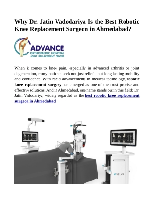 Why Dr. Jatin Vadodariya Is the Best Robotic Knee Replacement Surgeon in Ahmedabad