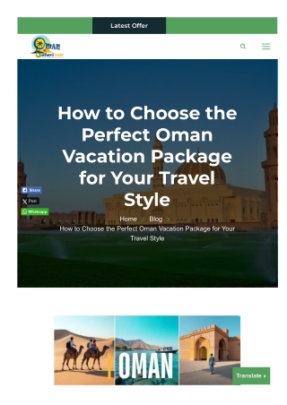 How to Choose the Perfect Oman Vacation Package for Your Travel Style