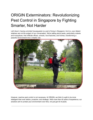 ORIGIN Exterminators_ Revolutionizing Pest Control in Singapore by Fighting Smarter, Not Harder