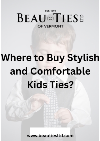 Where to Buy Stylish and Comfortable Kids Ties