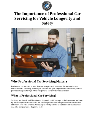 the importance of professional car servicing for vehicle longevity and safety