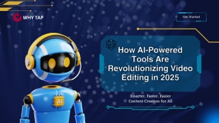 How AI-Powered Tools Are Revolutionizing Video Editing in 2025