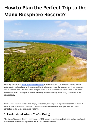 How to Plan the Perfect Trip to the Manu Biosphere Reserve?