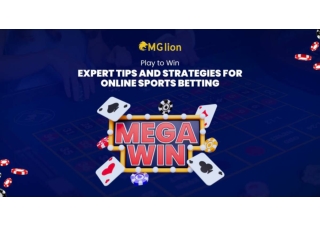 Play to Win: Expert Tips for Online Sports Betting & Mglion Login