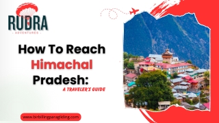 How To Reach Himachal Pradesh: A Traveler’s Guide