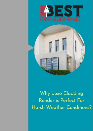 Why Loxo Cladding Render is Perfect For Harsh Weather Conditions