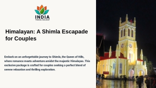 Himalayan A Shimla Escapade for Couples