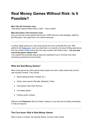 Real Money Games Without Risk: Is It Possible?