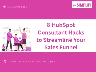 8 HubSpot Consultant Hacks to Streamline Your Sales Funnel