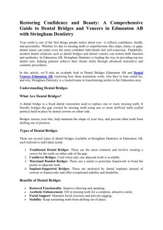 Restoring Confidence and Beauty: A Comprehensive Guide to Dental Bridges and Ven