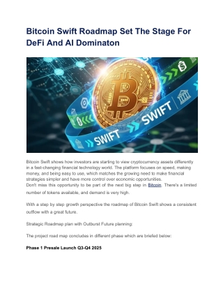 Bitcoin Swift Roadmap Set The Stage For DeFi And AI Dominaton