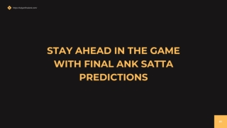 Stay Ahead in the Game with Final Ank Satta Predictions