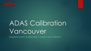 ADAS Calibration Vancouver