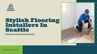 Stylish Flooring Installers in Seattle | Premium Level Flooring Choices