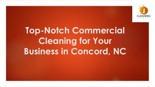 Top-Notch Commercial Cleaning for Your Business in Concord, NC