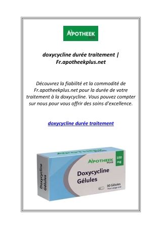 doxycycline durée traitement | Fr.apotheekplus.net