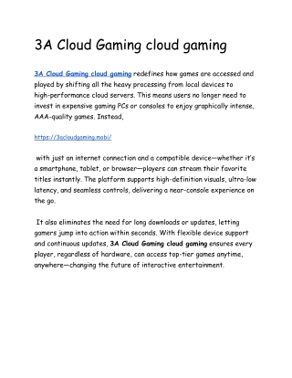 3A Cloud Gaming could gaming This means users no longer need to invest in expens