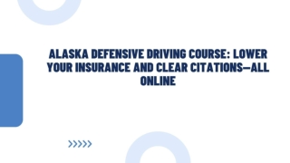 Alaska Defensive Driving Course: Lower Your Insurance and Clear Citations—All Online
