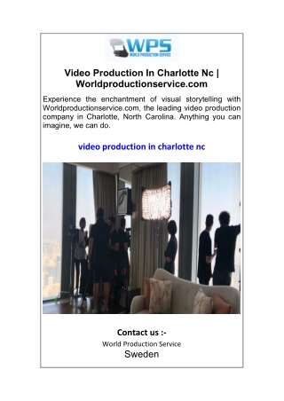 Video Production In Charlotte Nc  Worldproductionservice