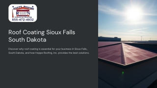 Effective Roof Coating Solutions to Protect Your Sioux Falls Business