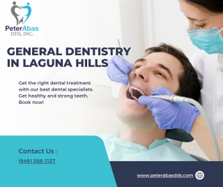 General Dentistry in Laguna Hills