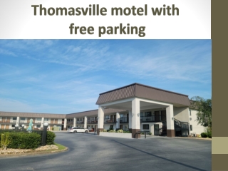 Thomasville motel with free parking