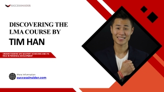 Discovering the LMA Course by Tim Han