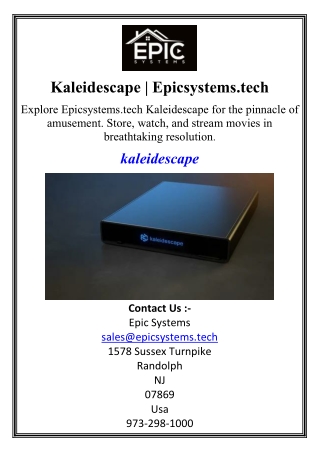 Kaleidescape | Epicsystems.tech