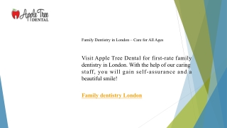 Family Dentistry in London – Care for All Ages