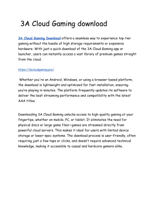 3A Cloud Gaming download gaming without the hassle of high storage requirements