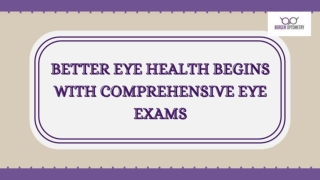 Better Eye Health Begins with Comprehensive Eye Exams