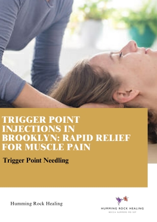 Gentle Relief with Trigger Point Injections in Brooklyn