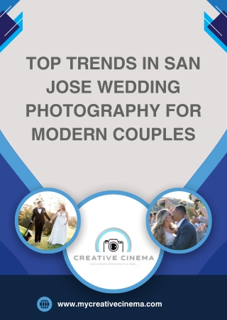 Top Trends in San Jose Wedding Photography for Modern Couples
