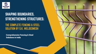 S.K. Weldedmesh: Fencing, Panels & Steel Products India