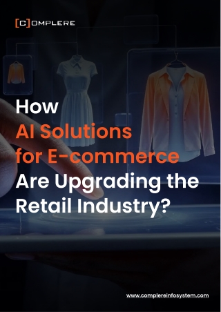 How AI Solutions for E-commerce are upgrading the retail Industry