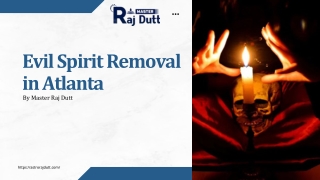 Evil Spirit Removal in Atlanta