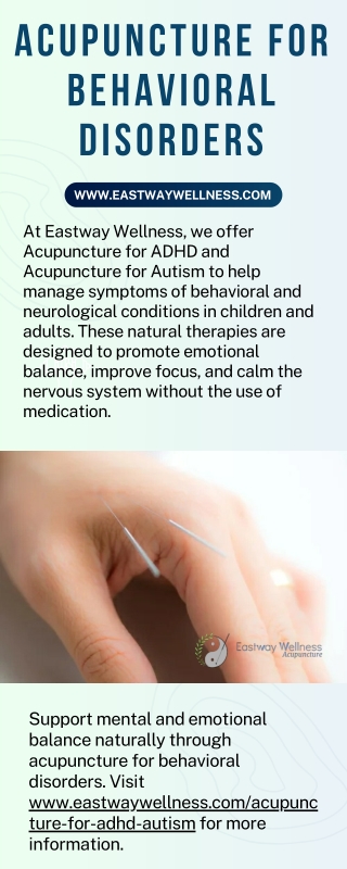 Acupuncture For Behavioral Disorders - www.eastwaywellness.com
