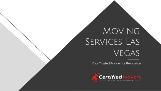 Moving Services in Las Vegas - Certified Moving Service