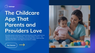 The Childcare App That Parents and Providers Love  ZuKeepr