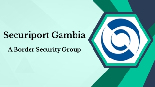 Securiport Gambia - A Border Security Group