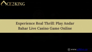 Experience Real Thrill Play Andar Bahar Live Casino Game Online