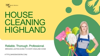 Highland’s Trusted Experts for House Cleaning Services