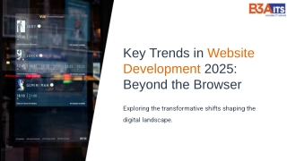 Key Trends in Website Development 2025 | B3AITS - Bow & 3 Arrows IT Solutions