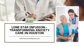 Lone Star Infusion – Transforming Anxiety Care in Houston