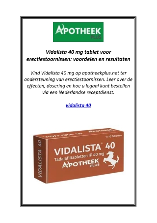 Vidalista 40 mg tablet voor erectiestoornissen: voordelen en resultaten
