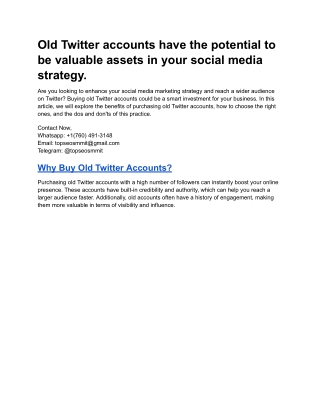 Old Twitter accounts have the potential to be valuable assets in your social media strategy
