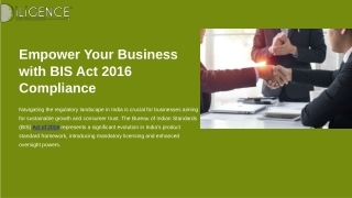 Empower Your Business with BIS Act 2016 Compliance