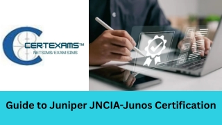 Guide to Juniper JNCIA-Junos Certification