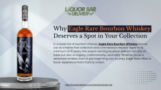 Why Eagle Rare Bourbon Whiskey Deserves a Spot in Your Collection